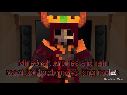 Minecraft entities and rain react to Herobrine vs king naeus