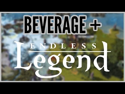Beverage + Endless Legend