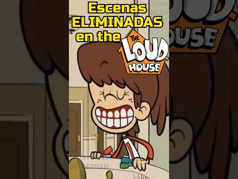 Deleted scenes in Loud House