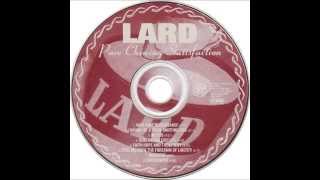 LARD - I Wanna Be A Drug Sniffing Dog