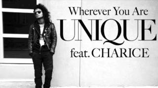 UNIQUE feat.Charice &quot;Wherever You Are&quot; (Pro.Jeff Miyahara / Written. Claude Kelly)