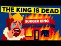 It S Not Just You Nobody Likes Burger King Anymore
