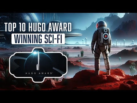 Top 10 Sci-Fi Books That Won The Hugo Award