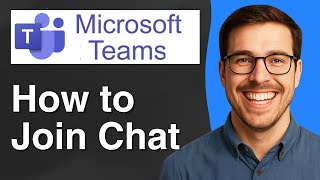 How to Join Chat on Microsoft Teams [2025 Easy Guide]