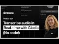 Transcribe Audio in Real-Time (No Code!) with Gladia | Playground Walkthrough