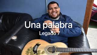 Legado 7-Una palabra