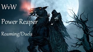 GW2 WvW Power Reaper Roaming/Duels| "New Patch, New Reaper!"