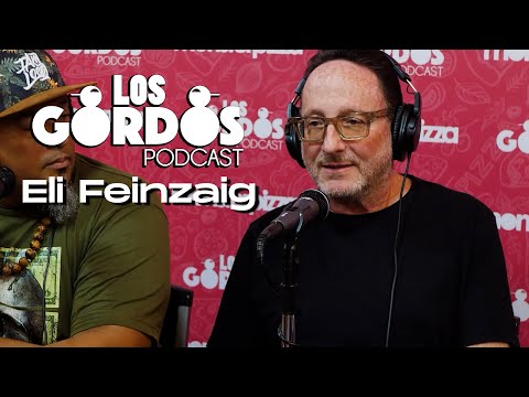 Los Gordos Podcast - Eli Feinzaig | Economia | Politica