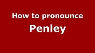 How to pronounce Penley