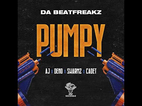 Pumpy (FT. Da Beatfreakz, Cadet, Deno)