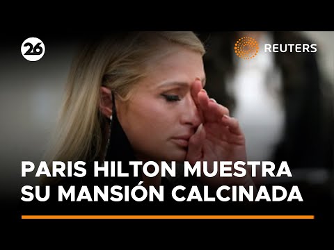 Paris Hilton muestra su mansión calcinada tras los incendios en Los Ángeles | #Reuters