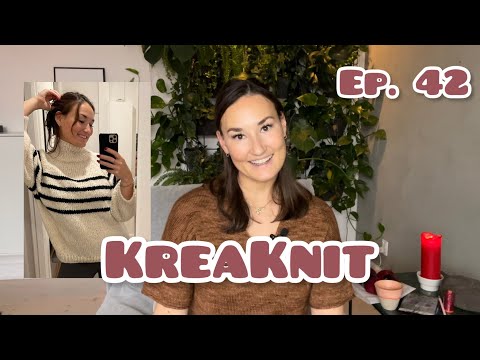 Et kig i strikkekurven🎄🧑🏼‍🎄🎉 - KreaKnit strikkepodcast ep. 42