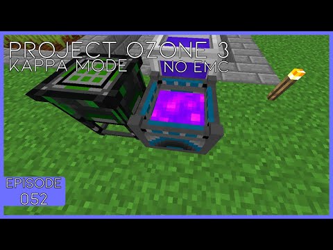 Project Ozone 3 Kappa Mode No EMC Super Flat | EP - 052 - Arcane Forge