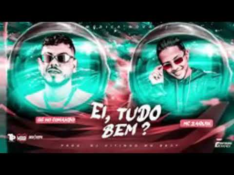 GG NO COMANDO - MC ZAQUIN - EI TUDO BEM? ( REMIX BREGA FUNK )