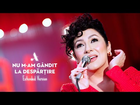Nu M-am Gandit La Despartire (Extended Version) - Andra x Andrei Banuta x Catalin Maruta
