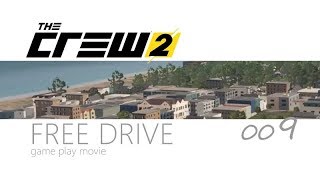 【実況】THE CREW2 フリードライブ009