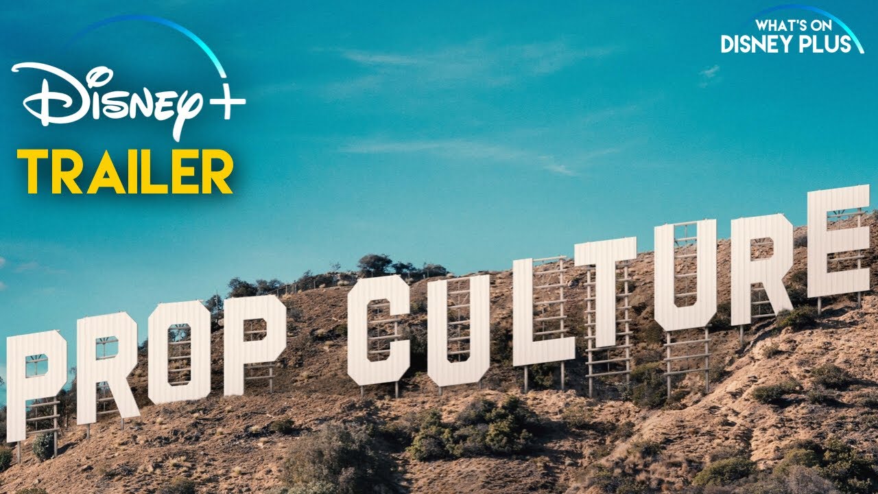 Prop Culture | Disney+ Trailer