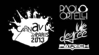 Carnaval De Paris /// Paolo Ortelli, Luke Degree, Pat-Rich /// Spankers Extended