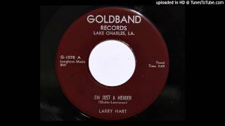 Larry Hart - I'm Just A Mender (Goldband 1070) [1958 rockabilly]