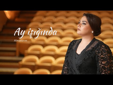 Almaxanım - Ay işığında (Official Video)