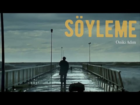ONIKI ADIM  - Söyleme