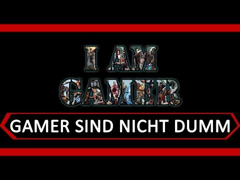 Video thumbnail for Gamer sind nicht dumm