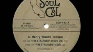 C. Henry Woods Troupe - The Stranger (Disco Mix)