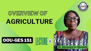 Lecture 1: OOU-GES 151- Modern Agriculture and Rural Development | Dr.