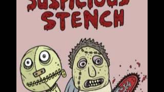 Suspicious Stench - I Am What I Am