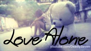 Love Alone - Jackie Boyz ft. Matthew Kurz [Lyrics + DL]