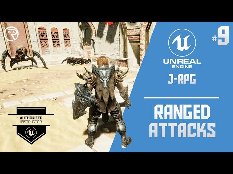 Unreal Engine 4 Tutorial - JRPG Part 9: Ranged Attacks