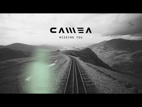 Camea - Missing You (Original)