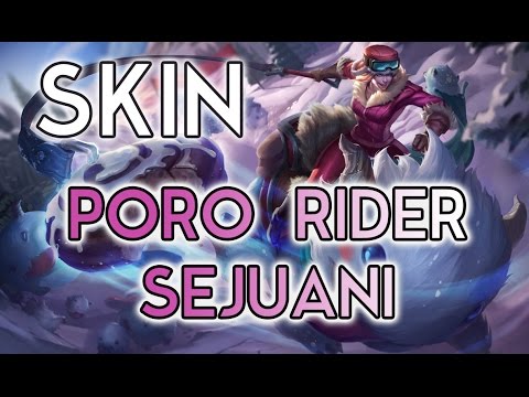 Poro Rider Sejuani Skin Spotlight - [LOL PBE] - Poroooooo charge !!!! - League Of Legends