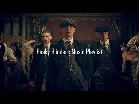 Peaky Blinders Music Playlist #4