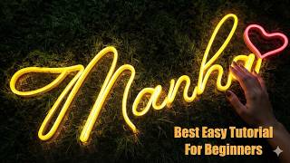 How to make Neon LED Sign at Home | Complete Tutorial for Beginners