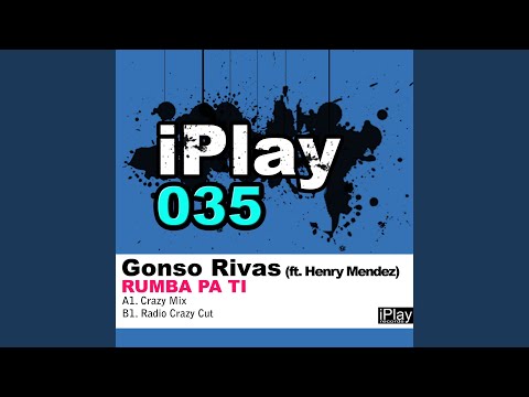 Rumba Pa Ti (Crazy Mix)