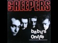 The Creepers - Baby's On Fire 