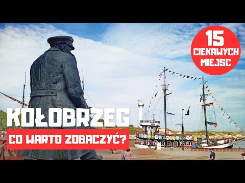 15 interesting places in Kołobrzeg - what is worth seeing?