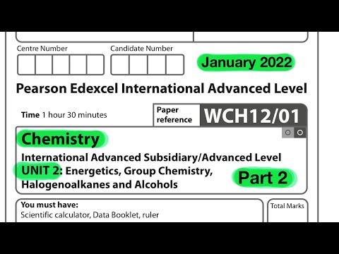 A level | chemistry | unit 2 | Edexcel | January 2022 | Part 2 of 3