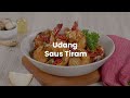 RESEP UDANG SAUS TIRAM Seafood Favorit Yang Mudah Dibuat