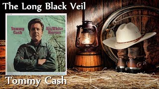 Tommy Cash - The Long Black Veil