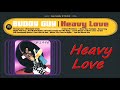 Buddy Guy - Heavy Love (Kostas A~171)