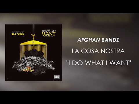Afghan Bandz - I Do What I Want (Audio)