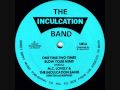 M.C. Lovely & The Inculcation Band - One Time - Two Times Blow Your Mind