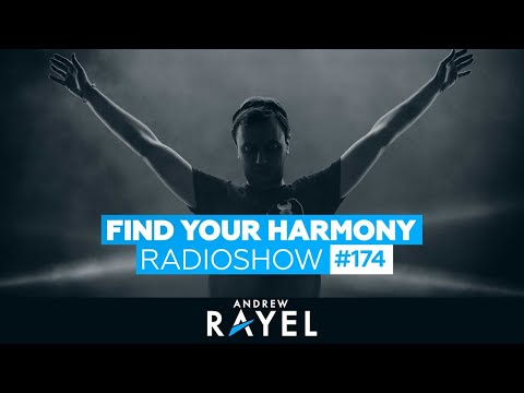 Andrew Rayel & Ben Gold - Find Your Harmony Radioshow #174