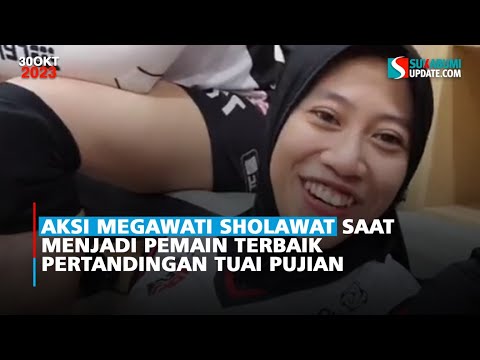 Aksi Megawati Sholawat Saat Menjadi Pemain Terbaik Pertandingan Tuai Pujian