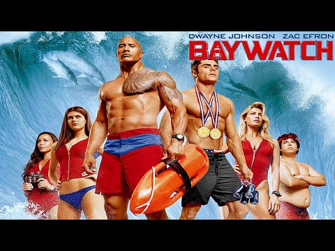 Baywatch 2017 Movie || Dwayne Johnson, Zac Efron, Alexandr, David || Baywatch Movie Full FactsReview