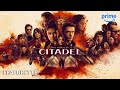 The World Of Citadel Featurette Prime Video