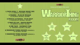LITTLE MANRO - Plus de Reggae - Warrior Thing Riddim - FURIOSO RECORDS 2007
