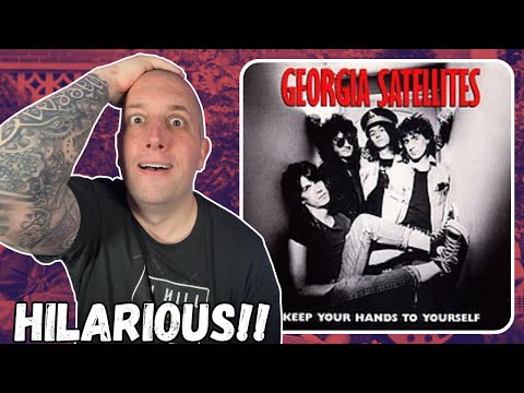 FIRST TIME Hearing Georgia Satellites - Keep Your Hands To Yourself || Another Wild One! 🤣
